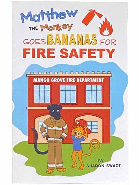 Matthew the Monkey Goes Bananas for Fire Safety