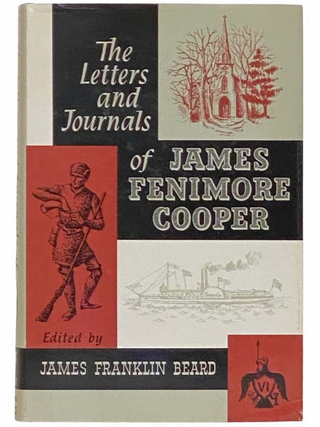 The Letters and Journals of James Fenimore Cooper Volume VI: 1849-1851