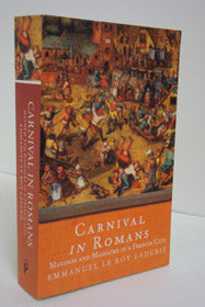 Carnival in Romans: Mayhem and Massacre in a French City