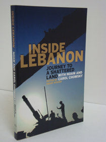 Inside Lebanon: Journey to a Shattered Land with Noam and Carol Chomsky