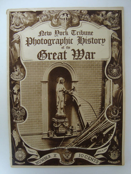 The New York Tribune Photographic History of the Great War: Volume I Number X, Jan. 12, 1915