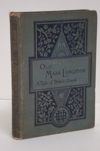 Old Mark Langston: A Tale of Duke's Creek