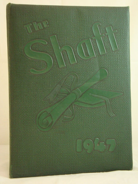 The Shaft 1947 (York Central School Yearbook) (Volume 8)