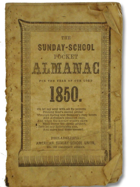 The Sunday-School Pocket Almanac for the Year of Our Lord 1850.