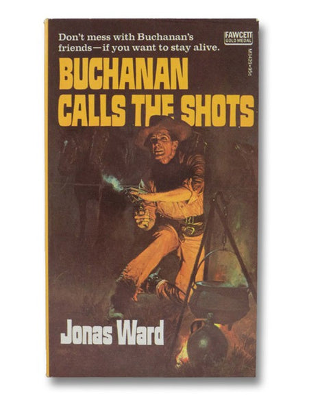 Buchanan Calls the Shots