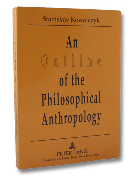 An Outline of the Philosophical Anthropology