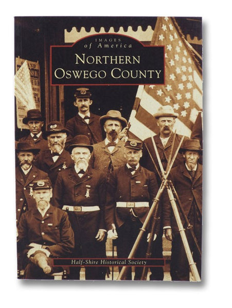 Northern Oswego County (Images of America)