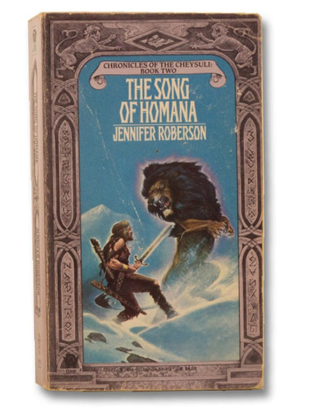 The Song of Homana (Chronicles of Cheysuli Vol. 2)