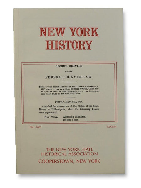 New York History (Vol. LXXXII, No. 4, Fall 2001)