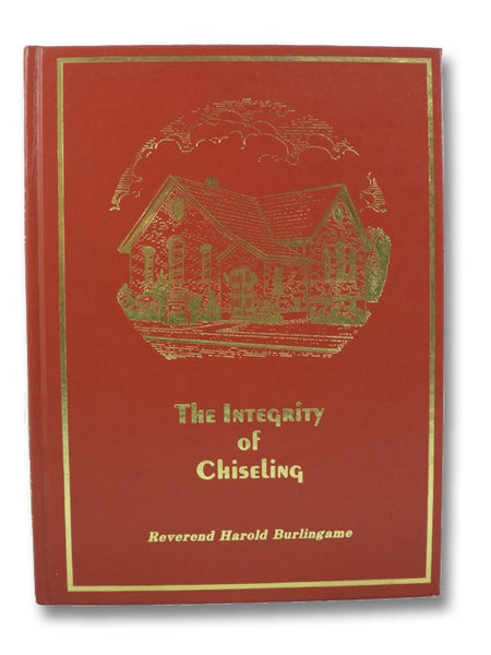 The Integrity of Chiseling (SIGNED COPY)