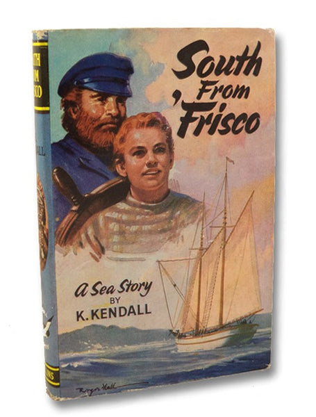 South from 'Frisco: A Sea Story