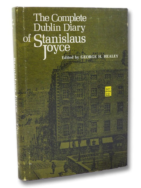 The Complete Dublin Diary of Stanislaus Joyce