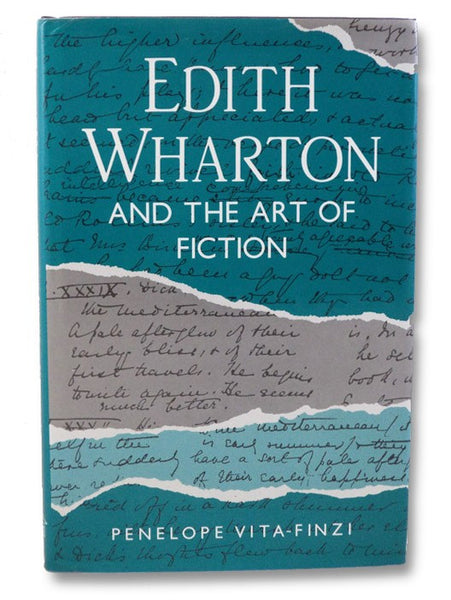 Edith Wharton and the Art of Fiction
