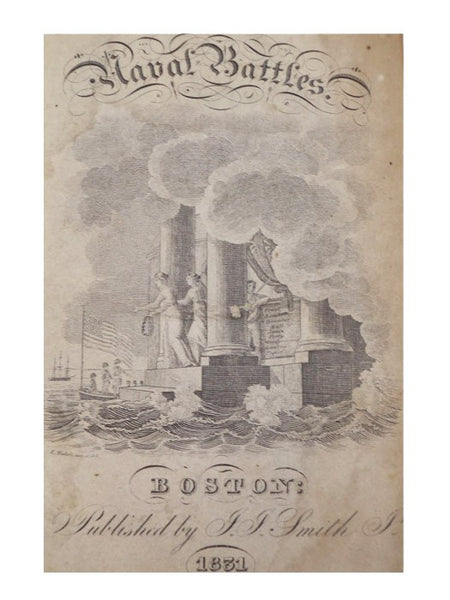 American Naval Battles: Being a Complete History of the Battles Fought by the Navy of the United States from its Establishment in 1794 to the Present Time, Including the Wars with France, and with Tripoli, the Late War with Great Britain and with Algiers…