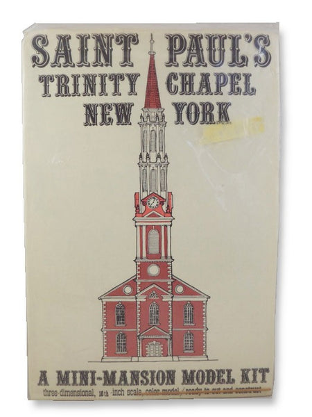 Saint Paul's Trinity Chapel, New York - A Mini-Mansion Model Kit: Three-Dimensional, 16th-Inch Scale, Color Model, Ready to Cut and Construct