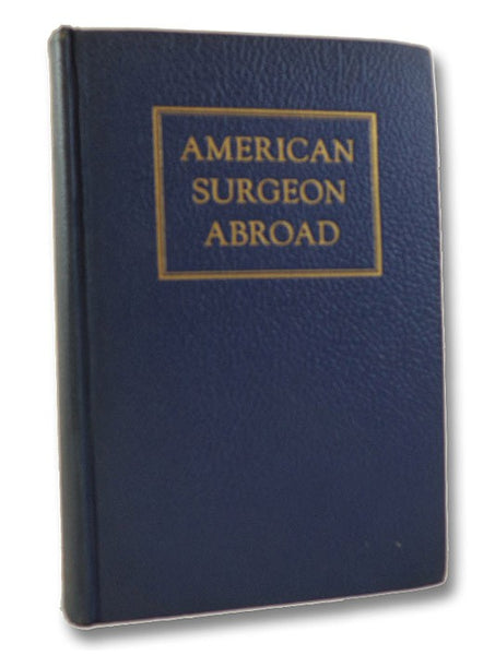 American Surgeon Abroad