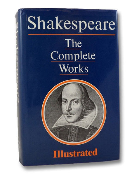 The Complete Works [of William Shakespeare]