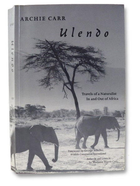 Ulendo: Travels of a Naturalist In and Out of Africa
