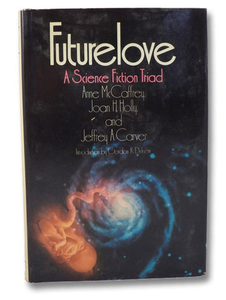 Futurelove: A Science Fiction Triad