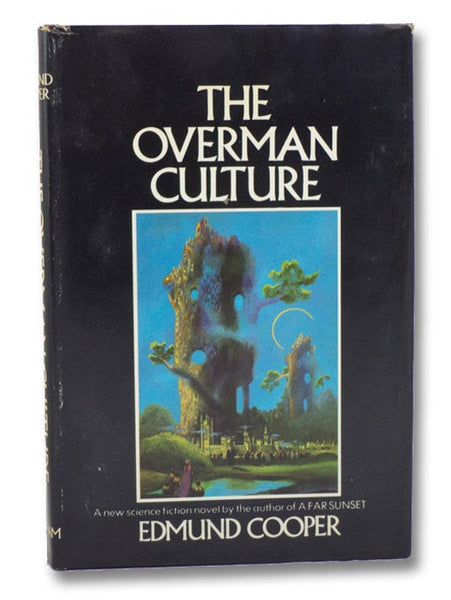 The Overman Culture