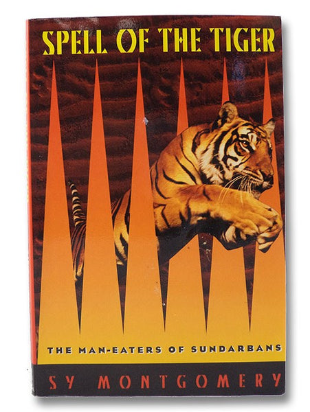 Spell of the Tiger: The Man-Eaters of Sundarbans