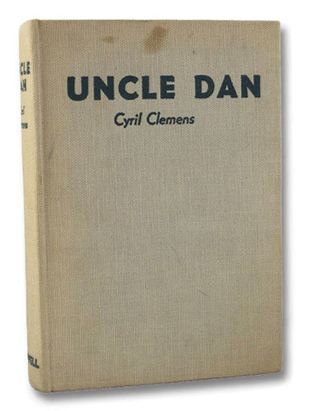 Uncle Dan: The Life Story of Dan Beard