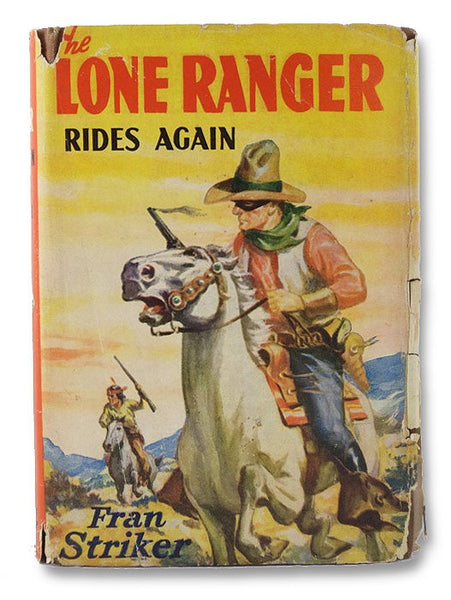 The Lone Ranger Rides Again