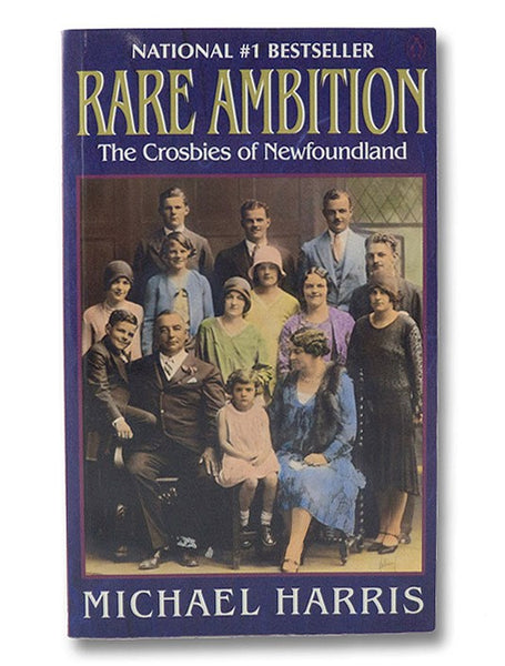 Rare Ambition: The Crosbies of Newfoundland