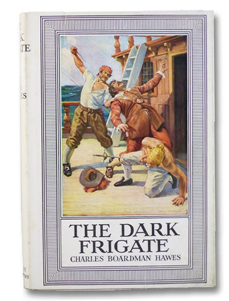 The Dark Frigate: Wherein is told the story of Philip Marsham who lived in the time of King Charles and was bred a sailor but came home to England after many hazards by sea and land and fought for the King at Newbury and lost a great inheritance and depa…