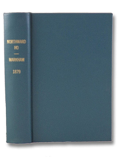 Northward Ho! Including a Narrative of Captain Phipps's Expedition, by a Midshipman.