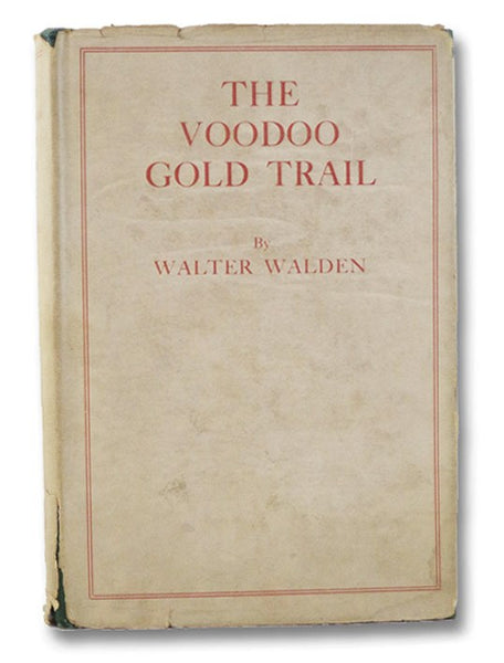 The Voodoo Gold Trail