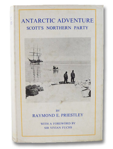 Antarctic Adventure: Scott's Northern Party