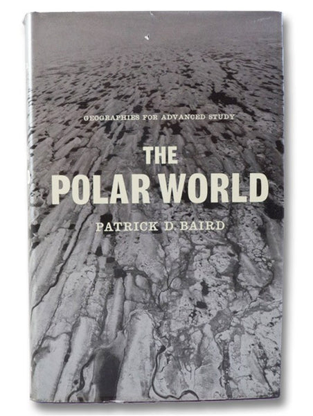 The Polar World (Geographies for Advanced Study Series)