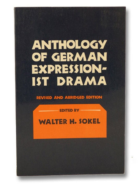 Anthology of German Expressionist Drama: A Prelude to the Absurd