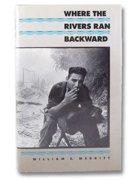 Where the Rivers Ran Backward