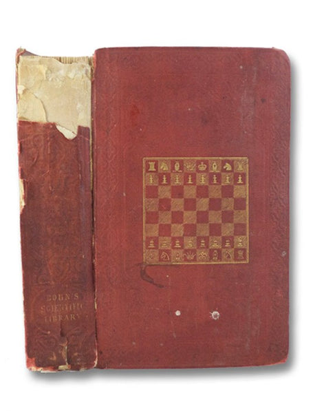 The Chess-Player's Handbook. A Popular and Scientific Introduction to the Game of Chess, Exemplified in Games Actually Played by the Greatest Masters, and Illustrated by Numerous Diagrams of Original and Remarkable Positions