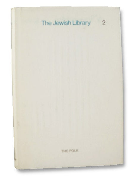 The Jewish Library 2: The Folk