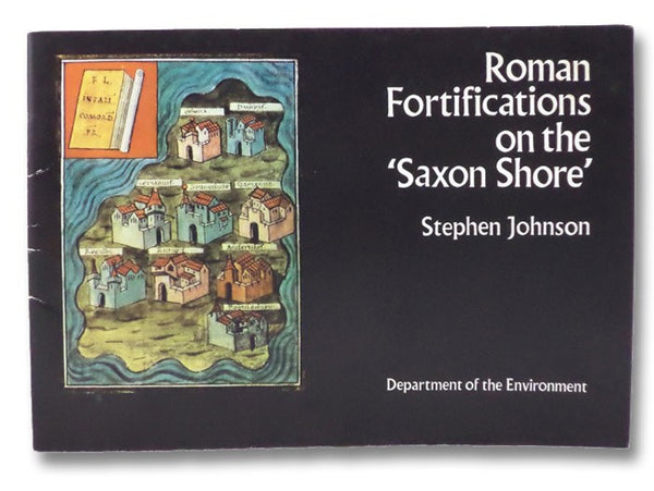 Roman Fortifications on the 'Saxon Shore'