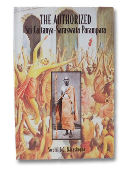 The Authorized Sri Caitanya-Saraswanta Parampara