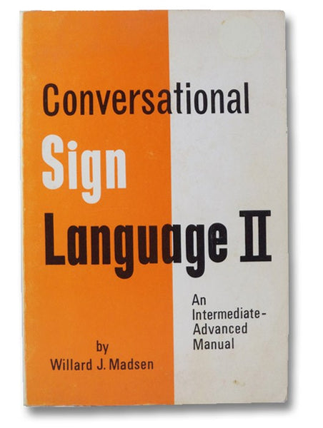 Conversational Sign Language II [2]