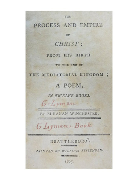 The Process and Empire of Christ; From His Birth to the End of the Mediatorial Kingdom; A Poem, in Twelve Books.