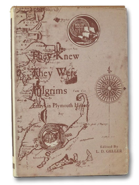 They Knew They Were Pilgrims: Essays in Plymouth History