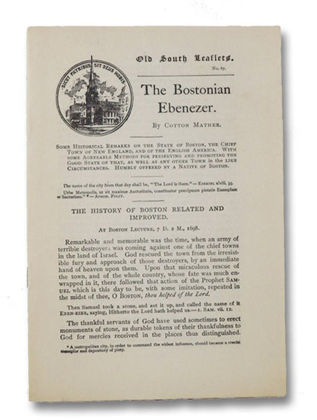 The Bostonian Ebenezer. (Old South Leaflets No. 67)