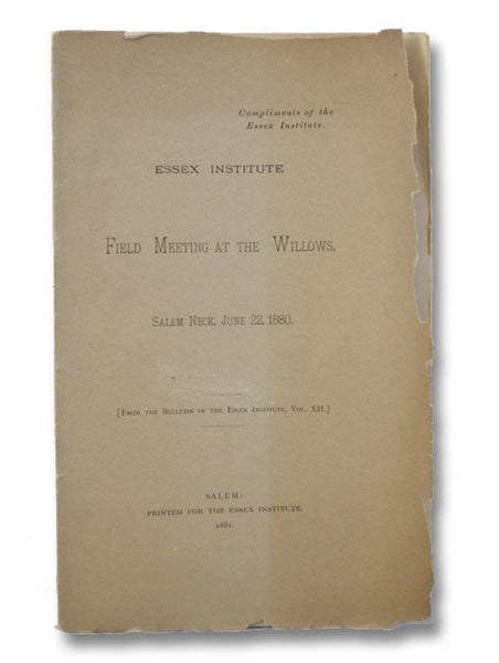 Field Meeting at the Willows, Salem Neck, June 22, 1880. (From the Bulletin of the Essex Institute, Vol. XII. [12])