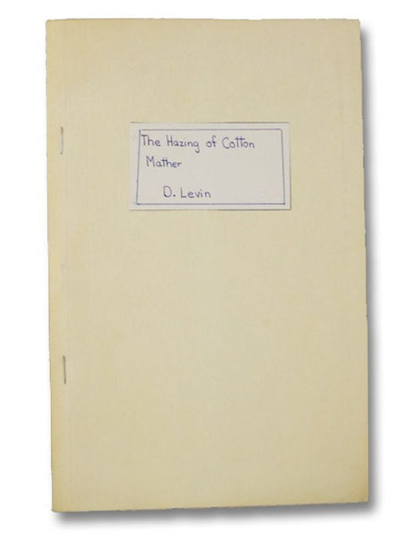 The Hazing of Cotton Mather