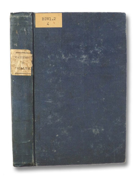 Porter's Catechism of Health; or, Plain and Simple Rules for the Preservation of the Health and Vigour of the Constitution from Infancy to Old Age. For the Use of Schools.