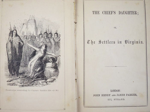 The Chief's Daughter; or, The Settlers in Virginia (The New Series of Historical Tales illustrated the chief Events in Ecclesiastical History, British, American, and General, Number 3.)