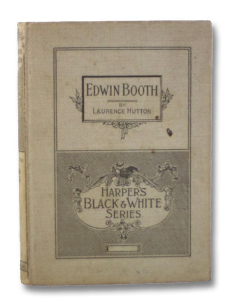 Edwin Booth (Harper's Black & White Series)