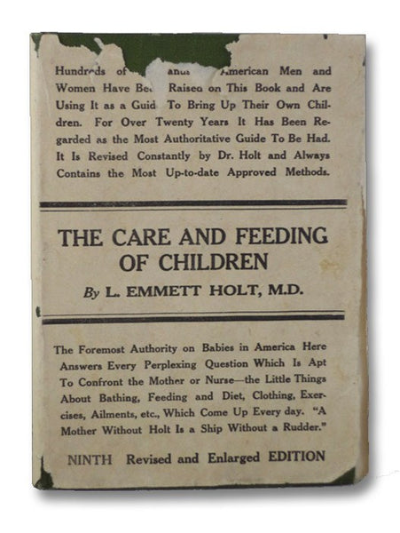 The Care and Feeding of Children: A Catechism for the Use of Mothers and Children's Nurses