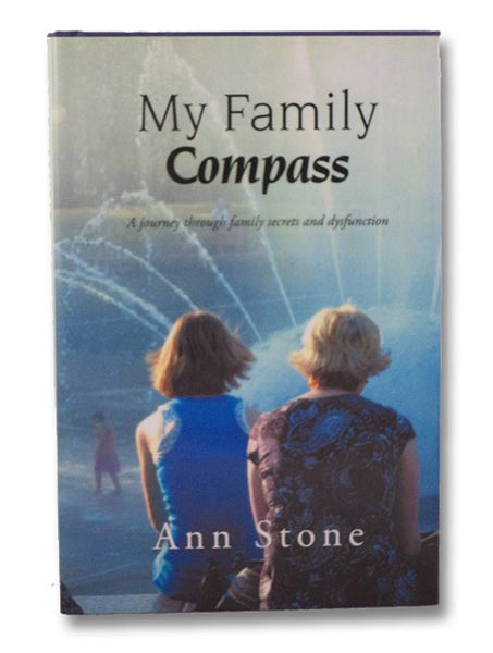 My Family Compass: A Journey through Family Secrets and Dysfunction